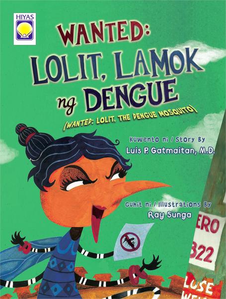 Wanted: Lolit, Lamok ng Dengue | EduShop
